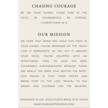Load image into Gallery viewer, Dear Heart Chasing Courage Necklace