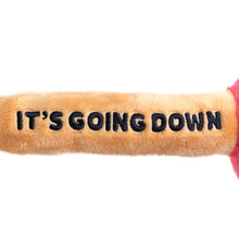 Load image into Gallery viewer, It&#39;s About To Go Down Plush Plunger
